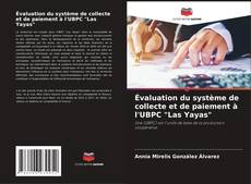 Bookcover of Évaluation du système de collecte et de paiement à l'UBPC "Las Yayas"