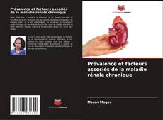 Couverture de Prévalence et facteurs associés de la maladie rénale chronique