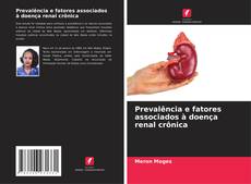 Bookcover of Prevalência e fatores associados à doença renal crônica