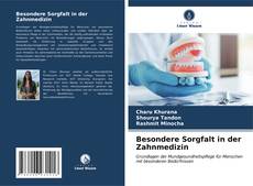 Bookcover of Besondere Sorgfalt in der Zahnmedizin