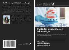 Buchcover von Cuidados especiales en odontología