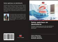 Capa do livro de Soins spéciaux en dentisterie 