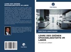 Buchcover von LEHRE DER GRÜNEN EPOXIDKLEBSTOFFE IM LABOR