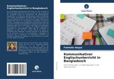 Kommunikativer Englischunterricht in Bangladesch kitap kapağı