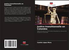Justice transitionnelle en Colombie kitap kapağı