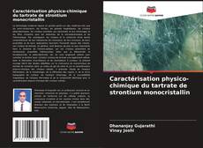 Обложка Caractérisation physico-chimique du tartrate de strontium monocristallin
