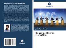 Bookcover of Gegen politisches Marketing