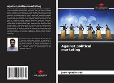Buchcover von Against political marketing