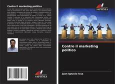 Portada del libro de Contro il marketing politico