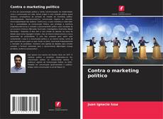 Capa do livro de Contra o marketing político 