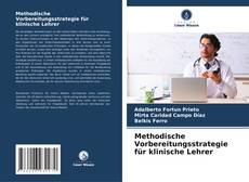 Capa do livro de Methodische Vorbereitungsstrategie für klinische Lehrer 