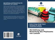 Buchcover von Herstellung und Bewertung des Phytosoms von Lawson