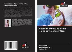 Copertina di Laser in medicina orale – Una revisione critica