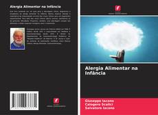 Buchcover von Alergia Alimentar na Infância