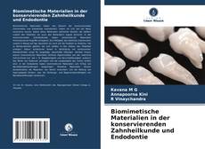 Biomimetische Materialien in der konservierenden Zahnheilkunde und Endodontie的封面