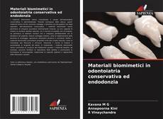 Materiali biomimetici in odontoiatria conservativa ed endodonzia的封面