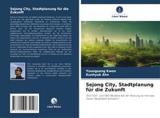 Capa do livro de Sejong City, Stadtplanung für die Zukunft 