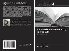 Bookcover of Aplicación de la web 2.0 y la web 3.0