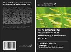 Capa do livro de Efecto del fósforo y los micronutrientes en el crecimiento y el rendimiento del arroz 