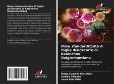 Bookcover of Dose standardizzata di foglie disidratate di Kalanchoe Daigremontiana