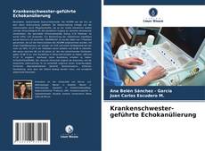 Buchcover von Krankenschwester-geführte Echokanülierung