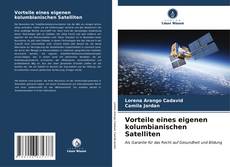 Capa do livro de Vorteile eines eigenen kolumbianischen Satelliten 