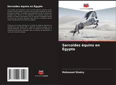 Copertina di Sarcoïdes équins en Égypte