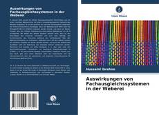 Capa do livro de Auswirkungen von Fachausgleichssystemen in der Weberei 
