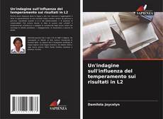 Bookcover of Un'indagine sull'influenza del temperamento sui risultati in L2