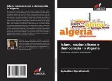 Portada del libro de Islam, nazionalismo e democrazia in Algeria