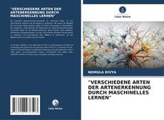Buchcover von "VERSCHIEDENE ARTEN DER ARTENERKENNUNG DURCH MASCHINELLES LERNEN"