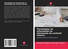 Tecnologias da informação na otimização do controlo interno的封面