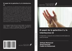 Bookcover of El papel de la galectina-3 y la interleucina-22