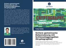 Capa do livro de Sichere gemeinsame Datennutzung mit Schlüsselaggregation (Kryptographie) 