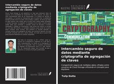 Capa do livro de Intercambio seguro de datos mediante criptografía de agregación de claves 
