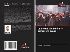 Portada del libro de Le donne tunisine e la primavera araba