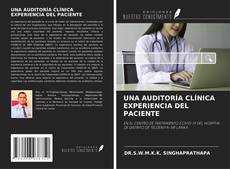 Buchcover von UNA AUDITORÍA CLÍNICA EXPERIENCIA DEL PACIENTE