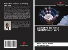 Portada del libro de Evaluative practices facilitating self-care