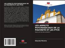 Portada del libro de LES ASPECTS PSYCHOSOCIAUX DE LA PAUVRETÉ ET LES PTCR