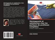 Bookcover of Stéréognosie et satisfaction chez les porteurs de prothèses complètes