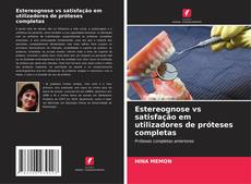 Buchcover von Estereognose vs satisfação em utilizadores de próteses completas