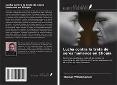 Capa do livro de Lucha contra la trata de seres humanos en Etiopía 