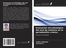 Buchcover von Evaluación microbiológica del azul de metileno en la periodontitis crónica