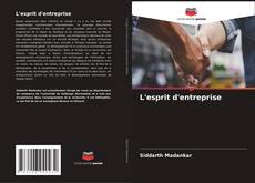 Bookcover of L'esprit d'entreprise