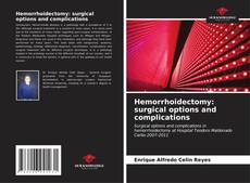 Buchcover von Hemorrhoidectomy: surgical options and complications