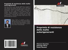 Bookcover of Proprietà di resistenza delle malte autorigeneranti