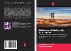 Bookcover of Sistemas eléctricos de alta tensão