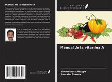 Capa do livro de Manual de la vitamina A 