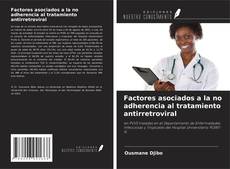 Capa do livro de Factores asociados a la no adherencia al tratamiento antirretroviral 