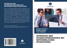 Buchcover von INTERESSE DER MUSKELMIKROSKOPIE BEI ENTZÜNDLICHEN MYOPATHIEN